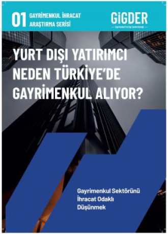 Yurt dışı Yatırımcı Neden Türkiye'den Gayrimenkul Alıyor?